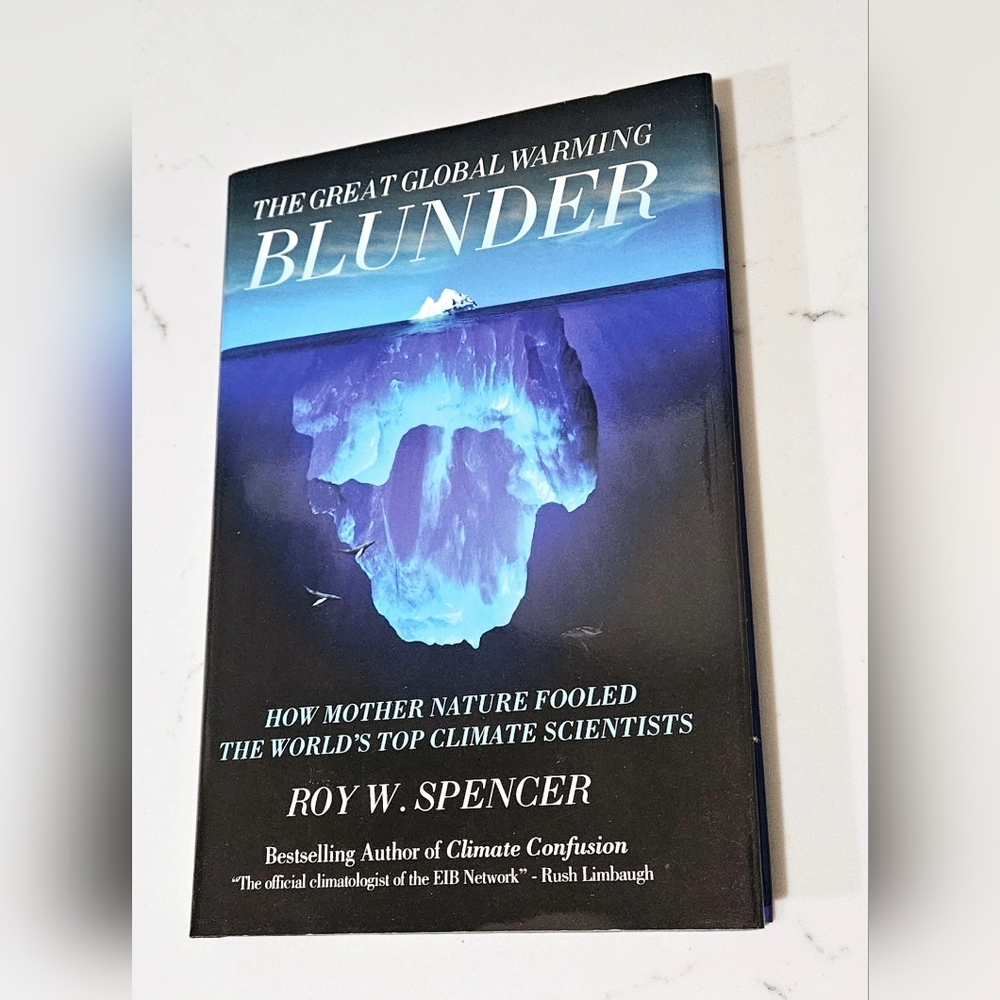 BOGO The Great Global Warming Blunder: How Mother Nature Fooled the World